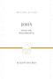 John (That You May Believe) by R. Kent Hughes, 9781433539190