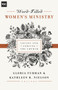 Word-Filled Women's Ministry (Loving and Serving the Church) by Gloria Furman, Kathleen Nielson, Nancy Guthrie, Susan Hunt, Kristie Anyabwile, Cindy Cochrum, Ellen Dykas, Keri Folmar, Carrie Sandom, Claire Smith, Gloria Furman, Kathleen Nielson, 9781433545238