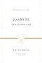 2 Samuel (Your Kingdom Come) by John Woodhouse, R. Kent Hughes, 9781433546136