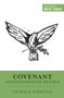 Covenant and God's Purpose for the World by Thomas R. Schreiner, Miles V. Van Pelt, Dane Ortlund, 9781433549991