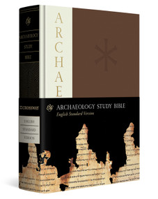 ESV Archaeology Study Bible (Hardcover) by David L. Adams, Barry J. Beitzel, David Chapman, Mark W. Chavalas, John D. Currid, Thomas W. Davis, Lawrence T. Geraty, Larry G. Herr, Richard S. Hess, Gerald L. Mattingly, Catherine L. McDowell, Steven M. Ortiz, Boyd Seevers, Mark Wilson, Paul H. Wright, 9781433550409