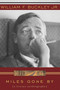 Miles Gone By (A Literary Autobiography) by William F. Buckley, 9780895260048