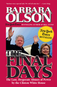 The Final Days - 9780895261250 by Barbara Olson, 9780895261250