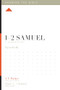 1-2 Samuel (A 12-Week Study) by Ryan Kelly, J. I. Packer, Dane Ortlund, Lane T. Dennis, 9781433553745