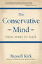 The Conservative Mind (From Burke to Eliot) by Russell Kirk, 9780895261717