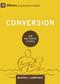 Conversion (How God Creates a People) by Michael Lawrence, 9781433556494