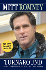 Turnaround (Crisis, Leadership, and the Olympic Games) by Mitt Romney, Timothy Robinson, 9781596985148