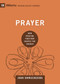 Prayer (How Praying Together Shapes the Church) by John Onwuchekwa, 9781433559471