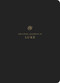 ESV Scripture Journal: Luke (Luke), 9781433560965
