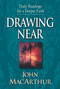 Drawing Near (Daily Readings for a Deeper Faith) by John MacArthur, 9781581344134