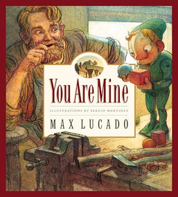 You Are Mine - 9781581342765 by Max Lucado, Sergio Martinez, Karen Hill, 9781581342765