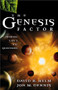 The Genesis Factor (Probing Life's Big Questions) by David R. Helm, Jon M. Dennis, 9781581342857