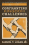 Confronting Kingdom Challenges (A Call to Global Christians to Carry the Burden Together) by Samuel T. Logan Jr., Peter Jensen, In Whan Kim, Charles Clayton, Diane Langberg, Peter R. Jones, Yusufu Turaki, David R. Haburchak, John Nicholls, Manuel Ortiz, Victor Cole, Wilson Chow, Jimmy Lin, Ron Scates, 9781581348637