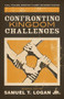 Confronting Kingdom Challenges (A Call to Global Christians to Carry the Burden Together) by Samuel T. Logan Jr., Peter Jensen, In Whan Kim, Charles Clayton, Diane Langberg, Peter Jones, Yusufu Turaki, David R. Haburchak, John Nicholls, Manuel Ortiz, Victor Cole, Wilson Chow, Jimmy Lin, Ron Scates, 9781581348637