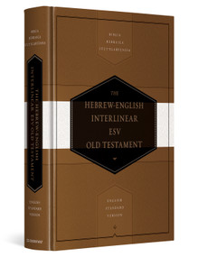 Hebrew-English Interlinear ESV Old Testament (Biblia Hebraica Stuttgartensia (BHS) and English Standard Version (ESV) (Hardcover)) by Thom Blair, 9781433501135