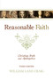 Reasonable Faith (Christian Truth and Apologetics (3rd Edition)) by William Lane Craig, 9781433501159