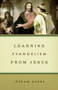 Learning Evangelism from Jesus by Jerram Barrs, 9781433503184