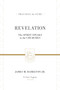 Revelation (The Spirit Speaks to the Churches) by James M. Hamilton Jr., R. Kent Hughes, 9781433505416