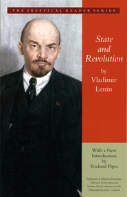 State and Revolution - 9781596980808 by Vladimir Lenin, Richard Pipes, 9781596980808