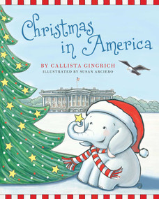 Christmas in America by Callista Gingrich, Susan Arciero, 9781621573456