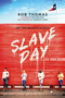 Slave Day by Rob Thomas, 9781534429666