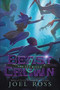 Beast & Crown #2: The Ice Witch by Joel Ross, 9780062484628