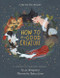 How To Be A Good Creature (A Memoir in Thirteen Animals) by Sy Montgomery, Rebecca Green, 9780544938328