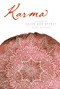 Karma (A Guide to Cause and Effect) by Jeffrey Armstrong, 9781683833802