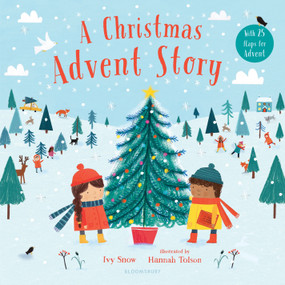 A Christmas Advent Story by Ivy Snow, Hannah Tolson, 9781681198514