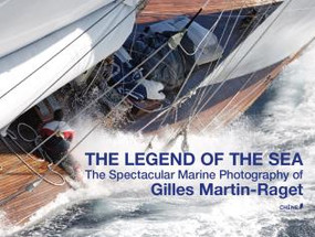 Legend of the Sea (The Spectacular Marine Photography of Gilles Martin-Raget) by Gilles Martin-Raget, 9782812311116