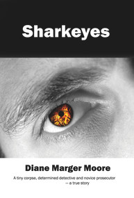 Sharkeyes by Diane Marger Moore, 9781945805790