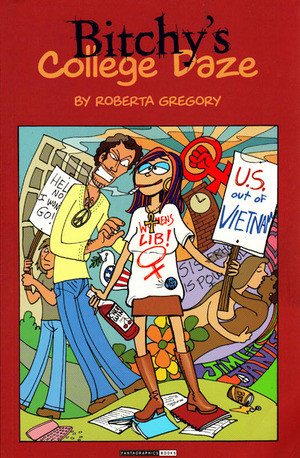 Bitchy's School Daze by Roberta Gregory, 9781560972778