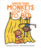 When Your Monkeys Won't Go to Bed by Susanna Leonard Hill, Daniel Wiseman, 9781534405653