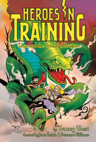 Zeus and the Dreadful Dragon by Tracey West, Joan Holub, Suzanne Williams, Craig Phillips, 9781481488389