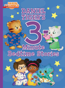 Daniel Tiger's 3-Minute Bedtime Stories by Various, Jason Fruchter, 9781534428591