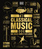 The Classical Music Book (Big Ideas Simply Explained) by DK, Katie Derham, 9781465473424