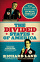 The Divided States of America (What Liberals and Conservatives Get Wrong about Faith and Politics) by Dr. Richard Land, 9781595553522
