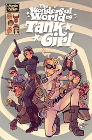 Tank Girl: The Wonderful World of Tank Girl by Alan Martin, Brett Parsons, 9781785862076