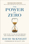 The Power of Zero, Revised and Updated (How to Get to the 0% Tax Bracket and Transform Your Retirement) by David McKnight, Ed Slott, 9781984823076