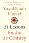 21 Lessons for the 21st Century by Yuval Noah Harari, 9780525512172