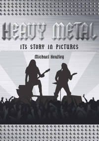 Heavy Metal (The Story in Pictures) by Michael Heatley, 9780785836612