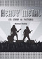 Heavy Metal (The Story in Pictures) by Michael Heatley, 9780785836612