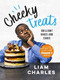 Liam Charles Cheeky Treats (70 Brilliant Bakes and Cakes) by Liam Charles, 9781473687202