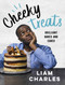 Liam Charles Cheeky Treats (70 Brilliant Bakes and Cakes) by Liam Charles, 9781473687202