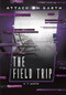 The Field Trip - 9781541526273 by R. T. Martin, 9781541526273
