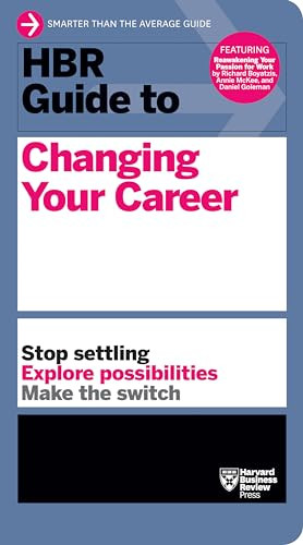 HBR Guide to Changing Your Career by Harvard Business Review, 9781633693104