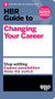 HBR Guide to Changing Your Career by Harvard Business Review, 9781633693104