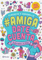 #Amigadatecuenta by Andonella, Plaqueta, 9786070751400