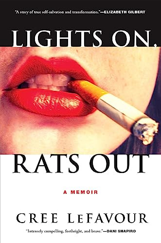 Lights On, Rats Out (A Memoir) - 9780802128058 by Cree LeFavour, 9780802128058