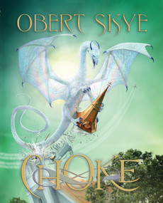 Choke - 9781606416532 by Obert Skye, 9781606416532